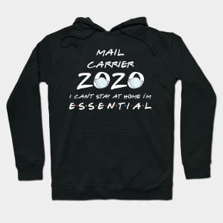 Mail Carrier 2020 Quarantine Gift Hoodie